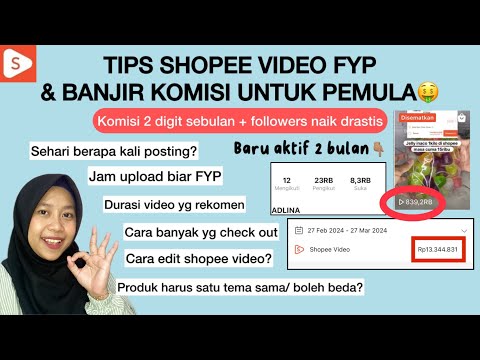 TIPS SHOPEE VIDEO FYP DAN BANJIR KOMISI UNTUK PEMULA