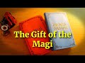 Exploring The Gift of the Magi by O. Henry