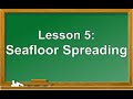 Seafloor Spreading and Tectonic Activity