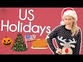 U.S. Holidays and Traditions