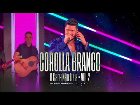 Nando Moreno - Corolla Branco