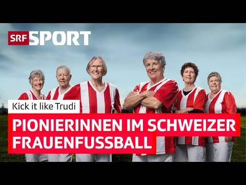 Anpfiff - Der Traum vom (letzten) Spiel | Kick it like Trudi | Folge 1 | SRF Sport