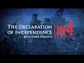 Exploring the Declaration of Independence and Its Impact