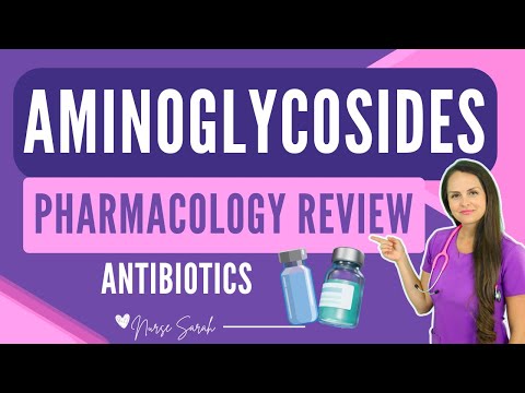 Aminoglycosides Pharmacology Nursing Antibiotics NCLEX Review, Mnemonic