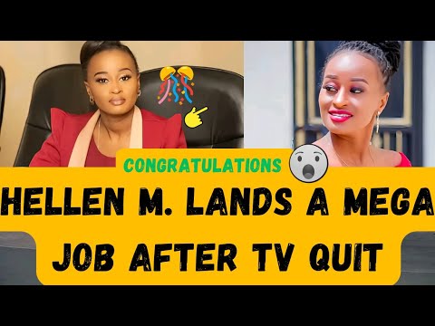 BIG WINS🥳HELLEN MUTHONI NEW JOB KÛMENYEKANA THUTHA WA INOORO TV QUIT CONGRATS🎊