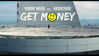 Hunny Madu & Radio3000 - Get Money