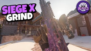 Siege X Grind Continues - (Stream #434) - Rainbow Six Siege