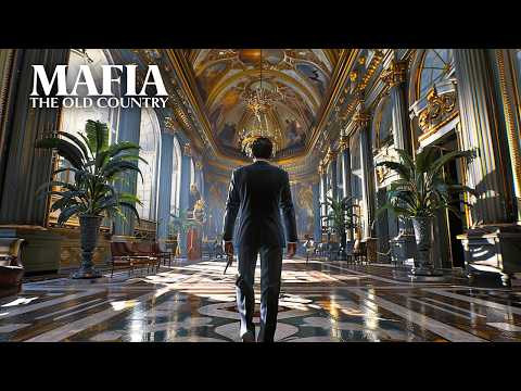 MAFIA THE OLD COUNTRY Trailer 4K (2025)