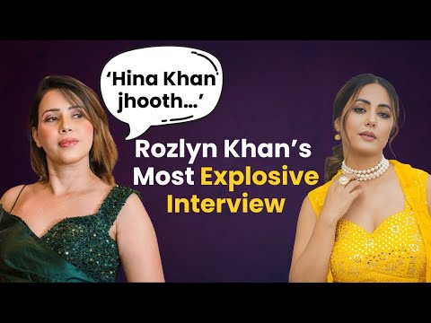 Rozlyn Khan EXPLAINS why she compares Hina Khan with Poonam Pandey | EXCLUSIVE