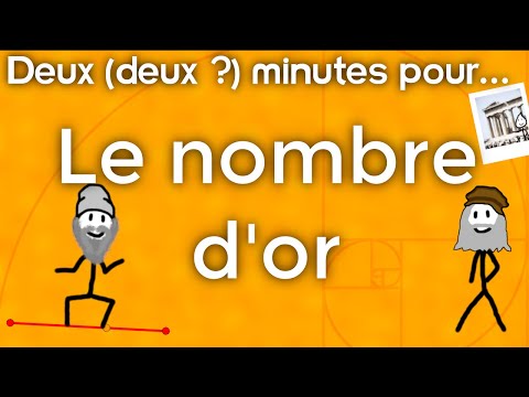 Aux origines du nombre d'or - Deux (deux ?) minutes pour...