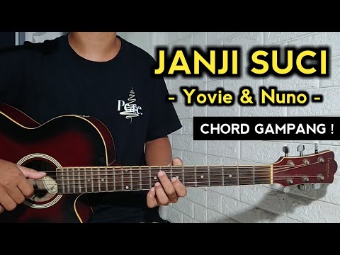 JANJI SUCI - YOVIE & NUNO ( TUTORIAL GITAR ) Chord Gampang