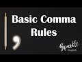 Essential Comma Rules for English Writing
