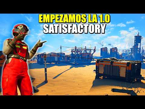 YA LLEGÓ SATISFACTORY 1.0