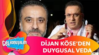 Dijan Köse'den Babası Erol Köse'ye Teşekkür... | Gel Konuşalım 278. Bölüm