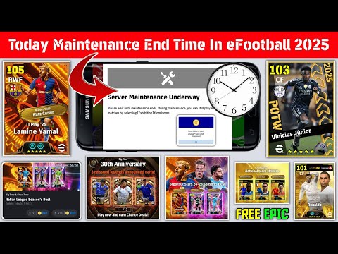 Maintenance End Time Today In eFootball 2025 Mobile | Pes Server Maintenance | Maintenance End Time