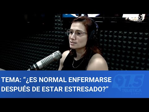 Tema: “¿Es normal enfermarse después de estar estresado?”