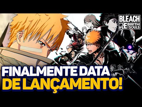 DATA DE LANÇAMENTO E TODOS OS DETALHES DO MODO HISTÓRIA de Bleach Rebirth of Souls!