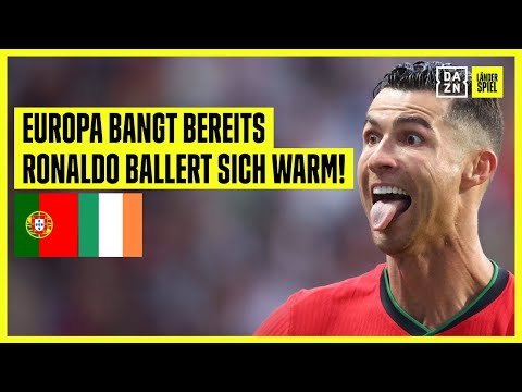 Ronaldo machts traumhaft! Selecao bereit für EM: Portugal - Irland | Testspiel | DAZN Highlights