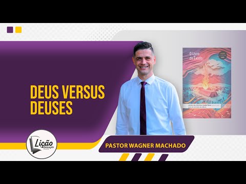 ESCOLA SABATINA 20/07/2025 - DEUS VERSUS DEUSES - PASTOR WAGNER MACHADO