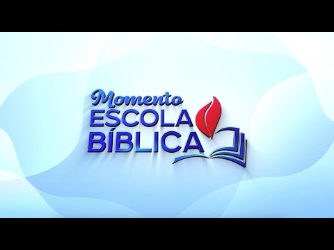MOMENTO EBD | 13ª LIÇÃO | 26/06/25