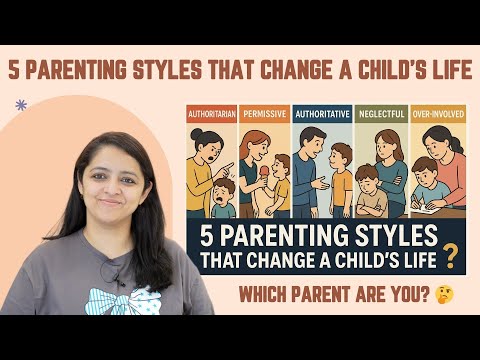 5 Parenting Styles That Shape Your Child’s Life | Which One Are You