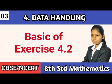 Basic of exercise 4.2 class 8 maths chapter 4 data handling cbse lecture 3