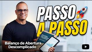 Como Fazer o Balanço de Abertura Sem Complicação!
