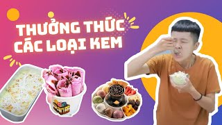 Những Ngày Hè Nóng Nực Được Thưởng Thức Các Loại Kem Thì Còn Gì Bằng | Tôm Review