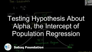Testing Hypothesis About Alpha, the Intercept of Population Regression