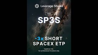 🚀 Leverage Shares -3x Short SpaceX ETP Is Here