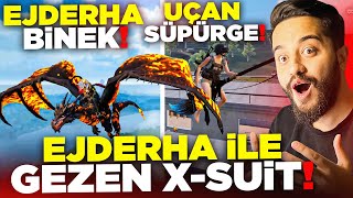 YENİ UÇAN SÜPÜRGE ve EJDERHA İLE GEZEN X-SUİT! (EFSANE) PUBG Mobile