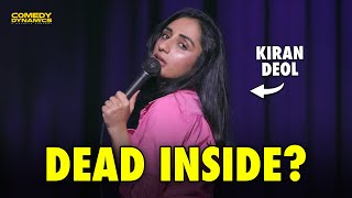 Dead Inside - Kiran Deol stand-up comedy