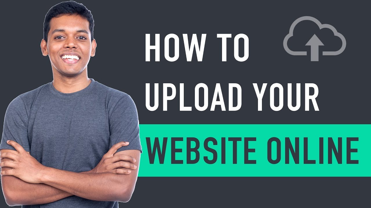 How to Upload Your Website To The Internet - Website Learners