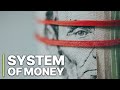 Understanding Money Creation and the Monetary System