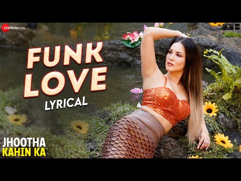 Funk Love - Yo Yo Honey Singh , Sunny Leone | Jhootha Kahin Ka | Sunny Singh, Omkar Kapoor | Lyrical