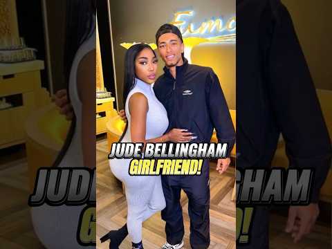 Who is Jude Bellingham Girlfriend? 😍 #viral #realmadrid #bellingham