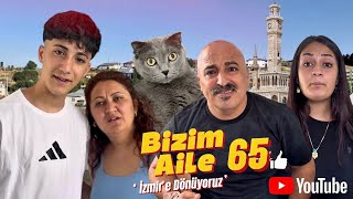 Bizim Aile 65 (İzmir’e Dönüyoruz) Komedi Seri #komik #eğlence #bizimaile