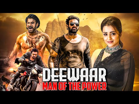 Prabhas - Deewar Man Of Power | New Released South Indian Hindustani Dubbed Action Movie | Latest