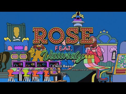 Chilli Beans. - rose feat. Vaundy (Official Music Video)
