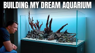 MAKING THE ULTIMATE HOME AQUARIUM! PART 1