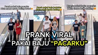 PRANK PAKAI BAJU PACARKU DI ESKALATOR BIKIN CEWE CANTIK BAPER DAN VIRAL😍 #pranks #baper #viralvideo