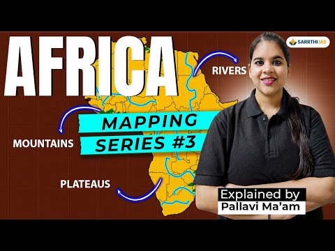 🌍 Lecture #3 - Complete Mapping Series: African Mountains, Plateaus & Rivers | UPSC Prelims 2025