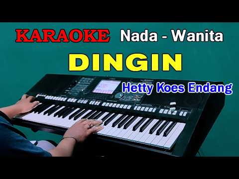 DINGIN - Hetty Koes Endang | KARAOKE Nada Wanita