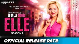 Elle Season 2 Release date | Elle Season 2 Trailer | Elle Season 2 Update |Elle Season 2 AmazonPrime
