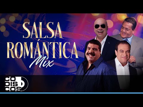 Salsa Romántica Mix, Lo Mejor De La Salsa