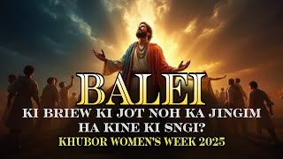 Balei ki Briew ki jot noh ha kine ki sngi? Ka Khubor Women's Week 2025