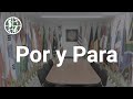 Distinguishing Por and Para in Spanish