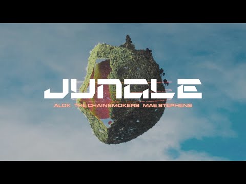 Alok, The Chainsmokers & Mae Stephens – Jungle (Official Lyric Video)