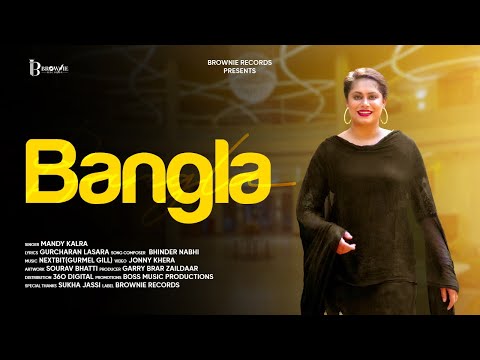 Bangla (Official Video) | Mandy Kalra | Garry Brar zaildaar | New Punjabi Song 2024