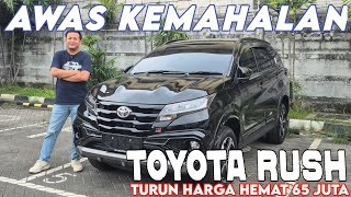 HEMAT 50 JUTA TOYOTA RUSH 2025 TERBARU TURUN HARGA CICILAN 1 JUTAAN